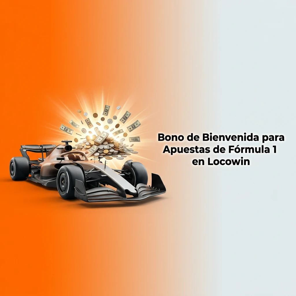 Locowin bono bienvenida deportes para apuestas Fórmula 1 en España, primer depósito requerido.